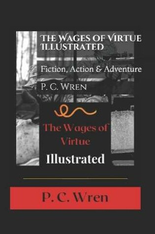 Cover of The Wages of Virtue Illustrated