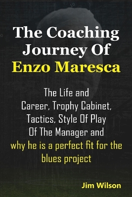 Book cover for The Coaching Journey of Enzo Maresca