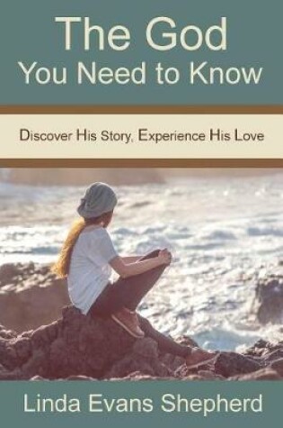 Cover of The God You Need to Know