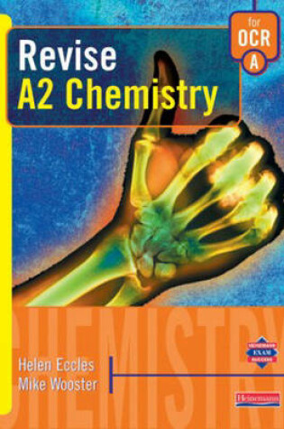 Cover of A Revise A2 Level Chemistry for OCR Specification