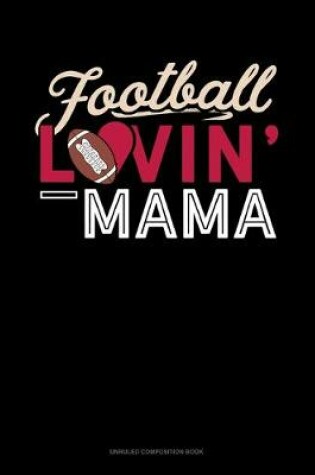 Cover of Football Lovin' Mama