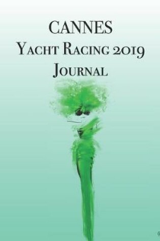 Cover of CANNES Yacht Racing 2019 Journal
