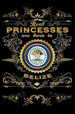 Book cover for Real Princesses Are Born in Belize