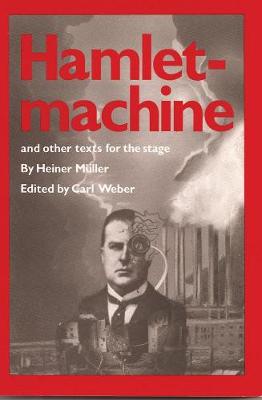 Book cover for Hamletmachine and other Texts for the Stage