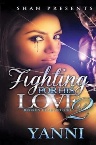 Cover of Fighting for His Love 2