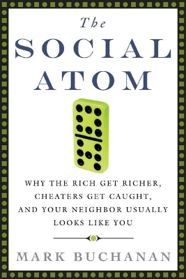 The Social Atom by Mark Buchanan