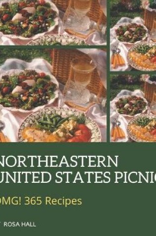 Cover of OMG! 365 Northeastern United States Picnic Recipes