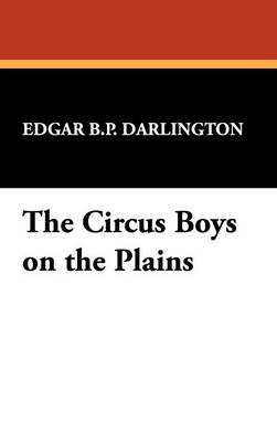 Book cover for The Circus Boys on the Plains