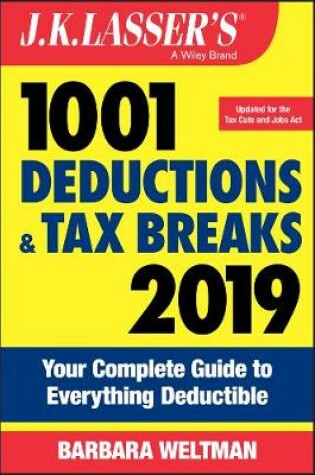 Cover of J.K. Lasser's 1001 Deductions and Tax Breaks 2019