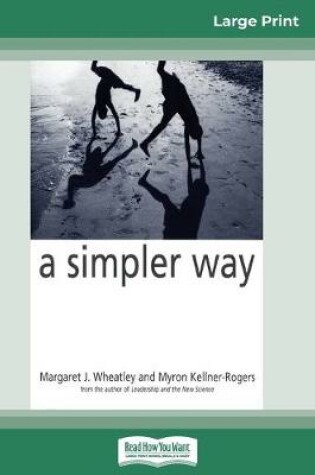 Cover of A Simpler Way (16pt Large Print Edition)