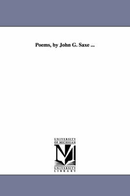 Book cover for Poems, by John G. Saxe ...