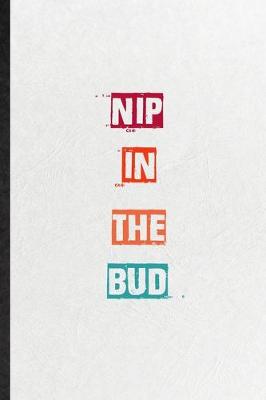 Book cover for Nip In The Bud
