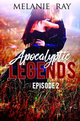 Book cover for Apocalyptic Legends Episode 2