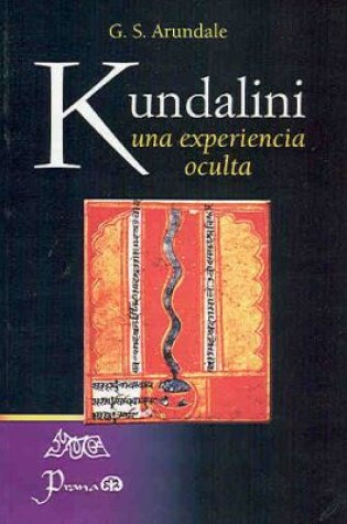 Cover of Kundalini. Una Experiencia Oculta