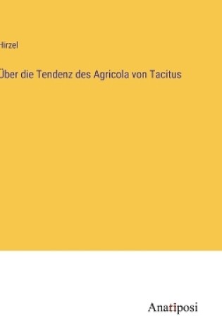 Cover of Über die Tendenz des Agricola von Tacitus