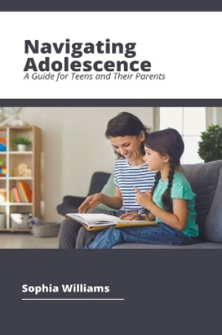 Cover of Navigating Adolescence