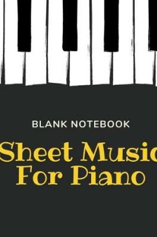 Cover of Blank Sheet Piano Music Notebook