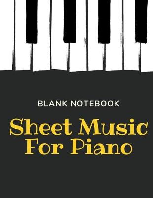 Book cover for Blank Sheet Piano Music Notebook