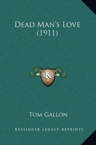 Cover of Dead Man's Love (1911)