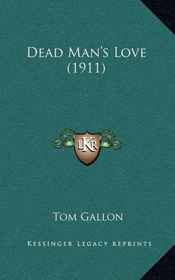 Book cover for Dead Man's Love (1911)