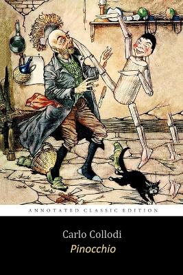 Book cover for The Adventures of Pinocchio By Carlo Collodi (The Annotated Classic Edition) Adventure Fantasy Children Book