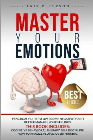 Cover of MASTER YOUR EMOTIONS This book includes
