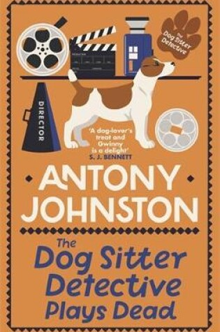 Cover of The Dog Sitter Detective Plays Dead