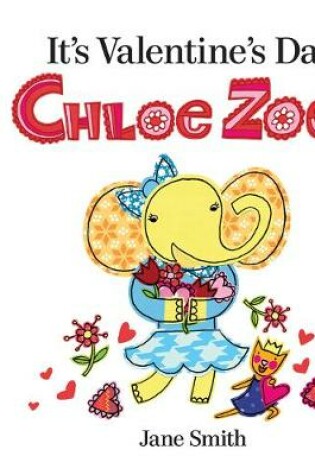 Cover of Its Valentine Day Chloe Zoe