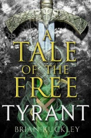 Cover of A Tale of the Free: Tyrant