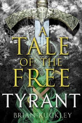 Book cover for A Tale of the Free: Tyrant