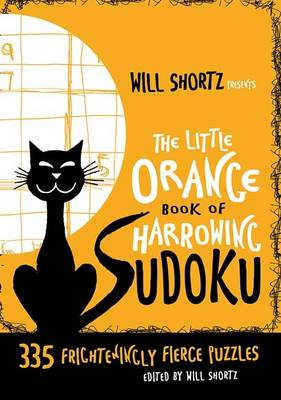Book cover for Little Orange Book of Harrowing Sudoku