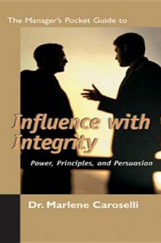 Cover of The Manager's Pocket Guide to Influence with Integrity