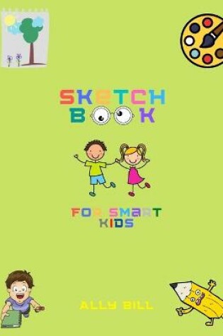 Cover of Sketch Book for Kids