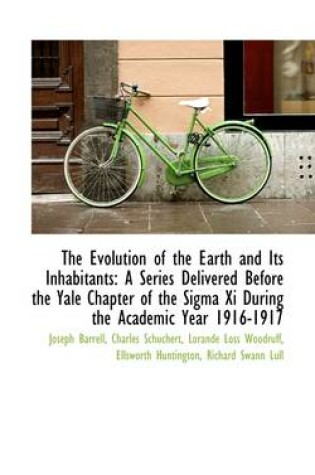 Cover of The Evolution of the Earth and Its Inhabitants