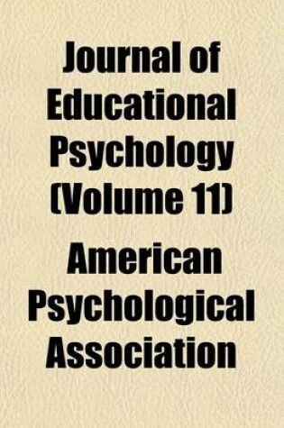 Cover of Journal of Educational Psychology (Volume 11)