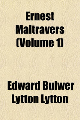 Book cover for Ernest Maltravers (Volume 1)