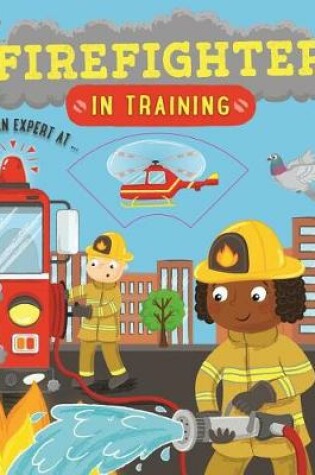 Cover of Firefighter in Training