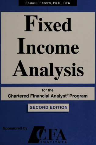 Cover of Fixed Income Analysis for the Chartered Financial Analyst Program