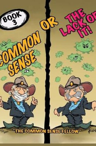 Cover of Common Sense Or The Lack Of It