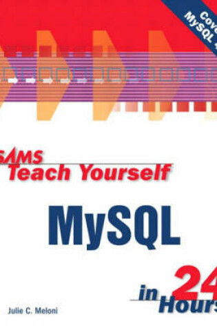 Cover of Sams Teach Yourself MySQL in 24 Hours