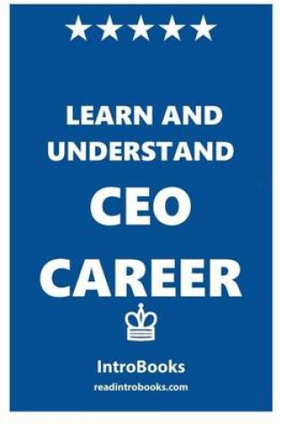 Cover of Learn and Understand CEO Career