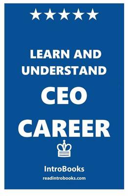 Book cover for Learn and Understand CEO Career