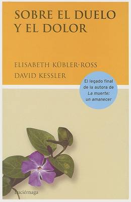 Book cover for Sobre El Duelo y El Dolor