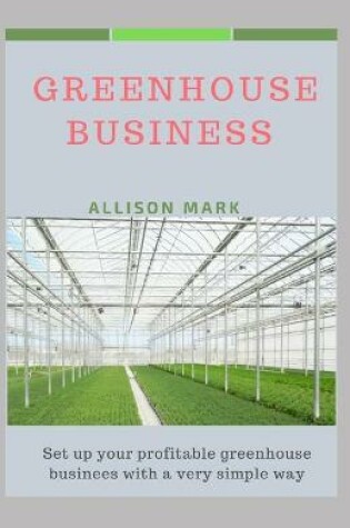 Cover of Greenhouse Business