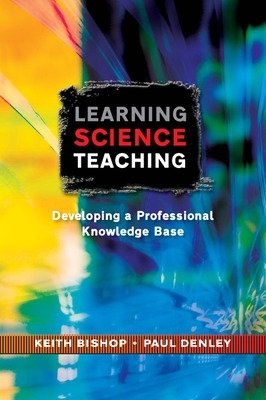 Book cover for Learning Science Teaching:  Developing A Professional Knowledge Base