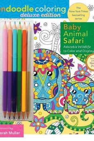 Cover of Zendoodle Coloring: Baby Animal Safari