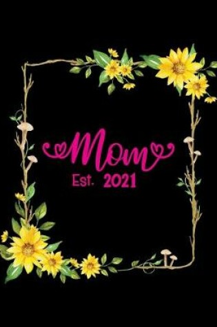 Cover of Mom Est 2021