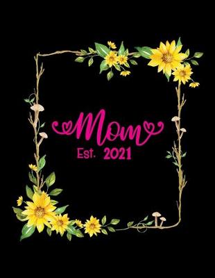 Book cover for Mom Est 2021
