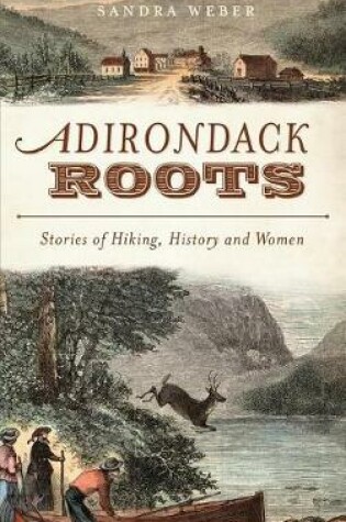 Cover of Adirondack Roots