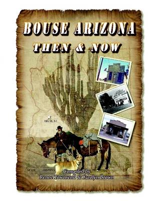 Book cover for Bouse Arizona Then and Now